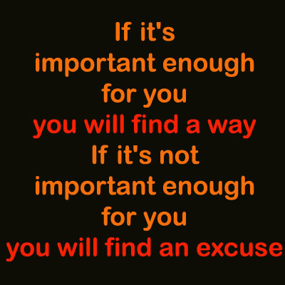 find a way or find an excuse